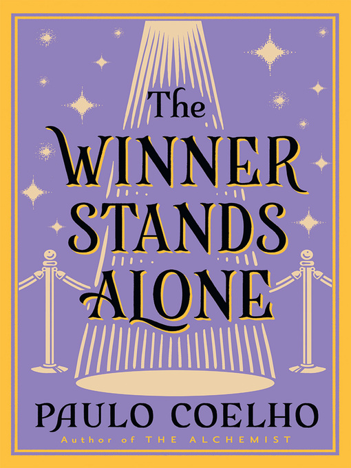 Title details for The Winner Stands Alone by Paulo Coelho - Available